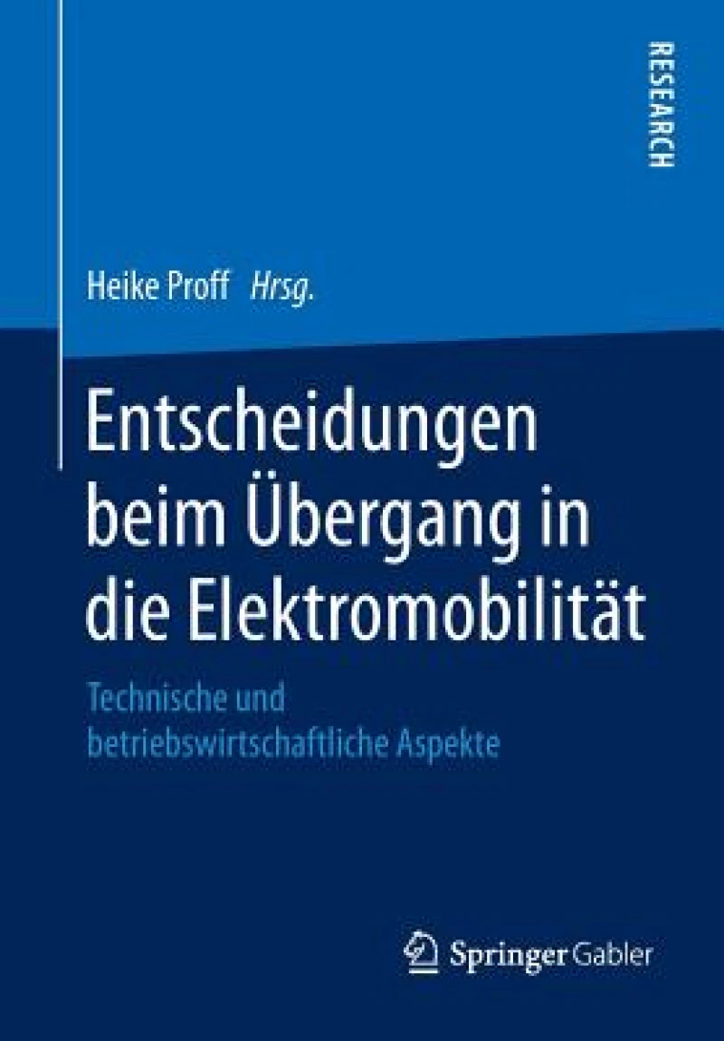 Entscheidungen beim Übergang in die Elektromobilität