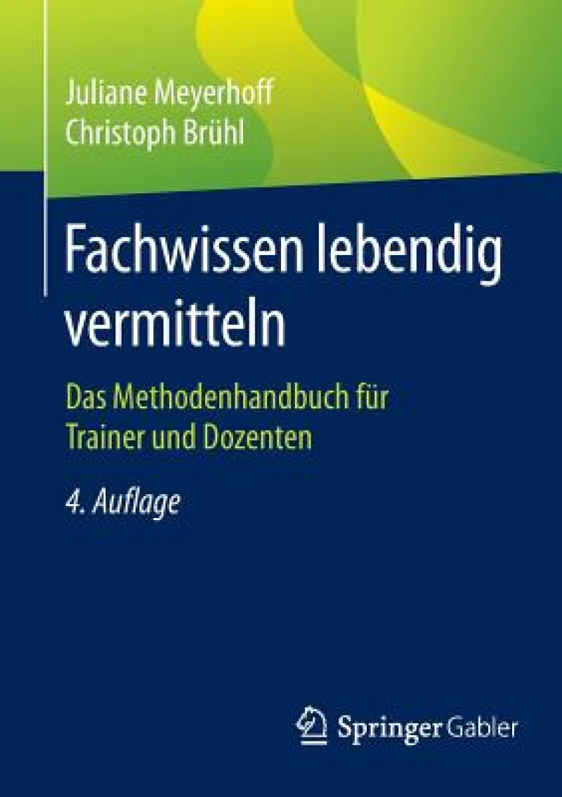 Fachwissen Lebendig Vermitteln