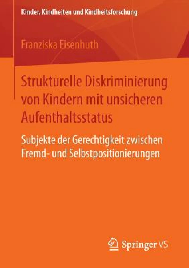Strukturelle Diskriminierung von Kindern mit unsicheren Aufenthaltsstatus