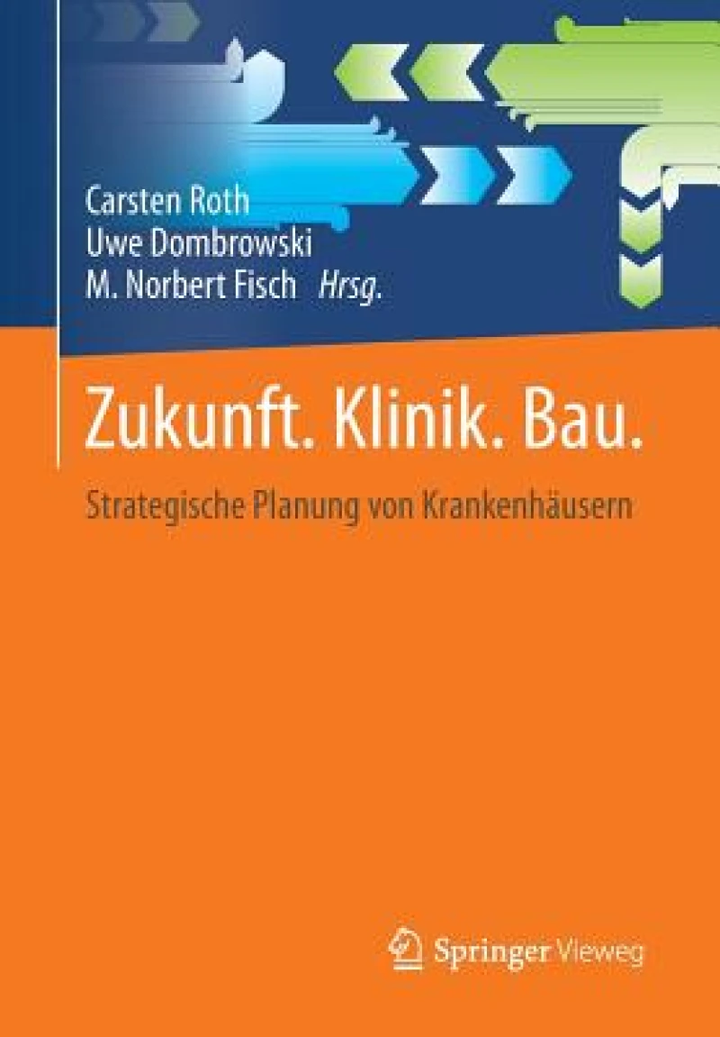 Zukunft. Klinik. Bau.