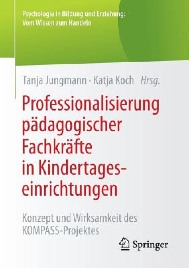 Professionalisierung padagogischer Fachkrafte in Kindertageseinrichtungen