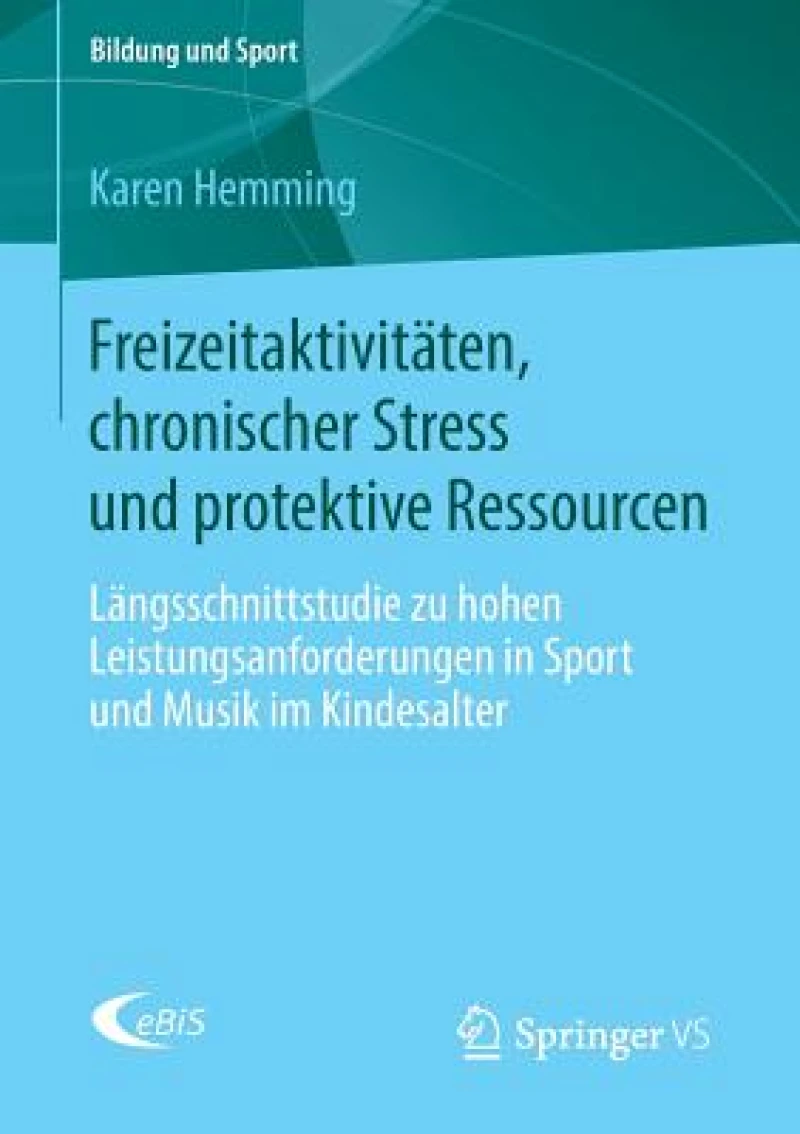 Freizeitaktivitäten, chronischer Stress und protektive Ressourcen