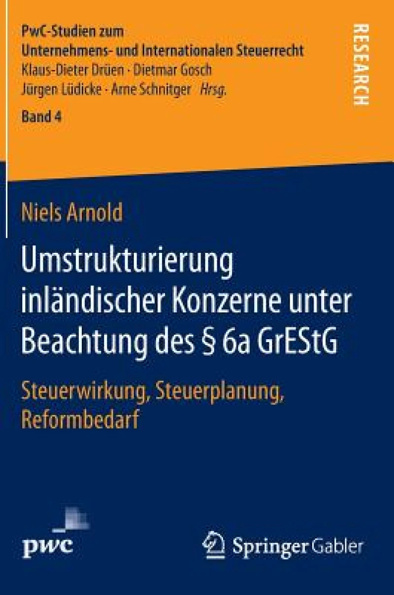 Umstrukturierung inländischer Konzerne unter Beachtung des § 6a GrEStG