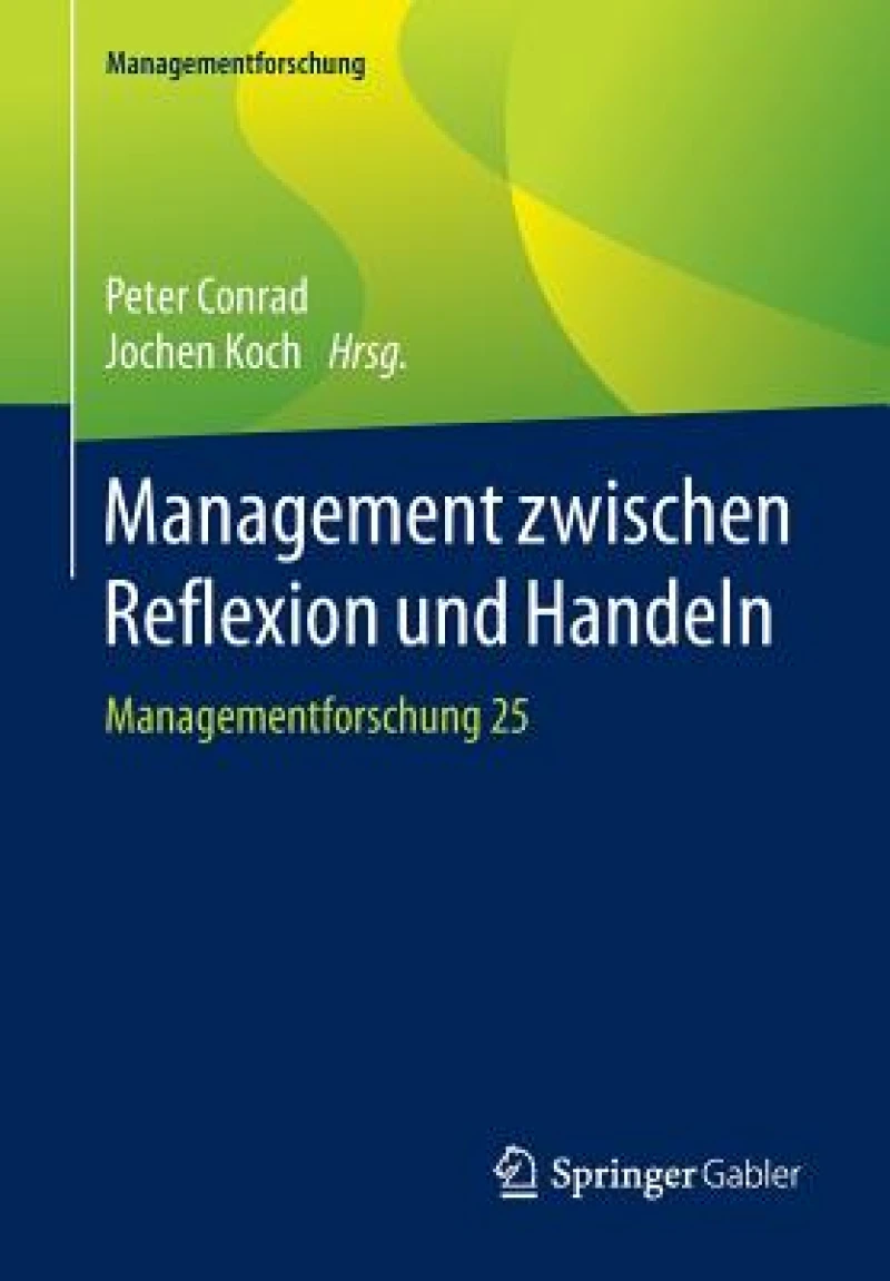 Management zwischen Reflexion und Handeln