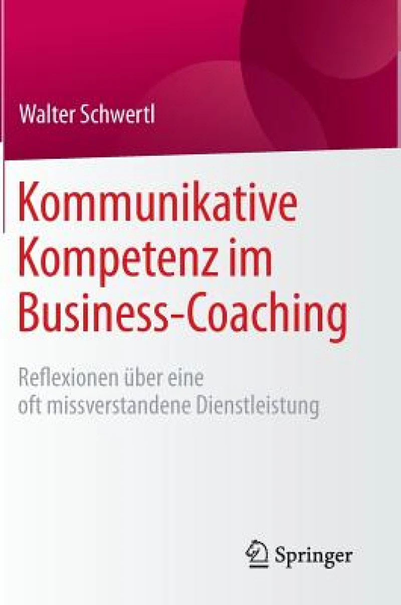 Kommunikative Kompetenz im Business-Coaching