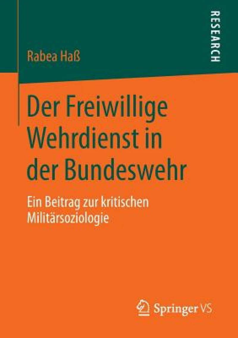 Der Freiwillige Wehrdienst in der Bundeswehr