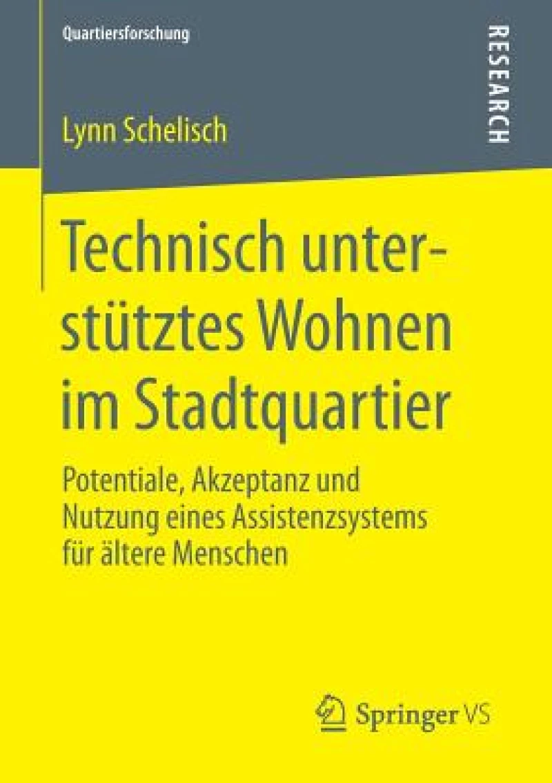 Technisch unterstütztes Wohnen im Stadtquartier