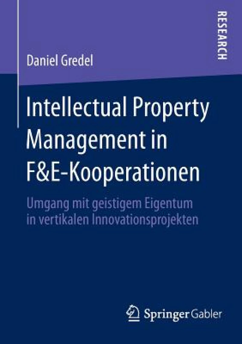 Intellectual Property Management in F&E-Kooperationen