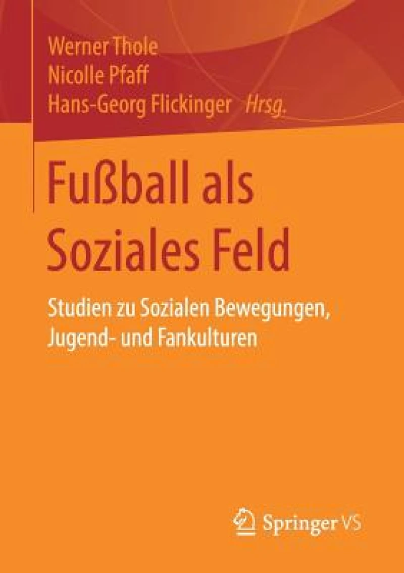 Fußball als Soziales Feld