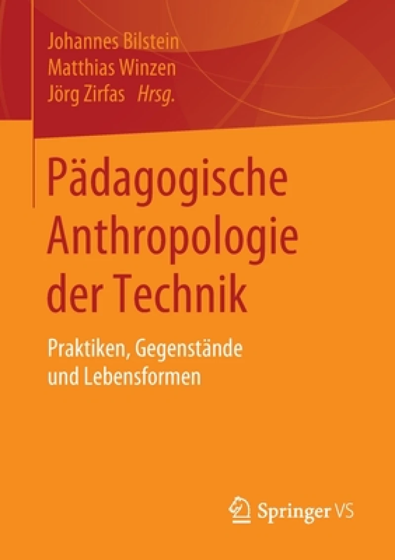 Padagogische Anthropologie der Technik