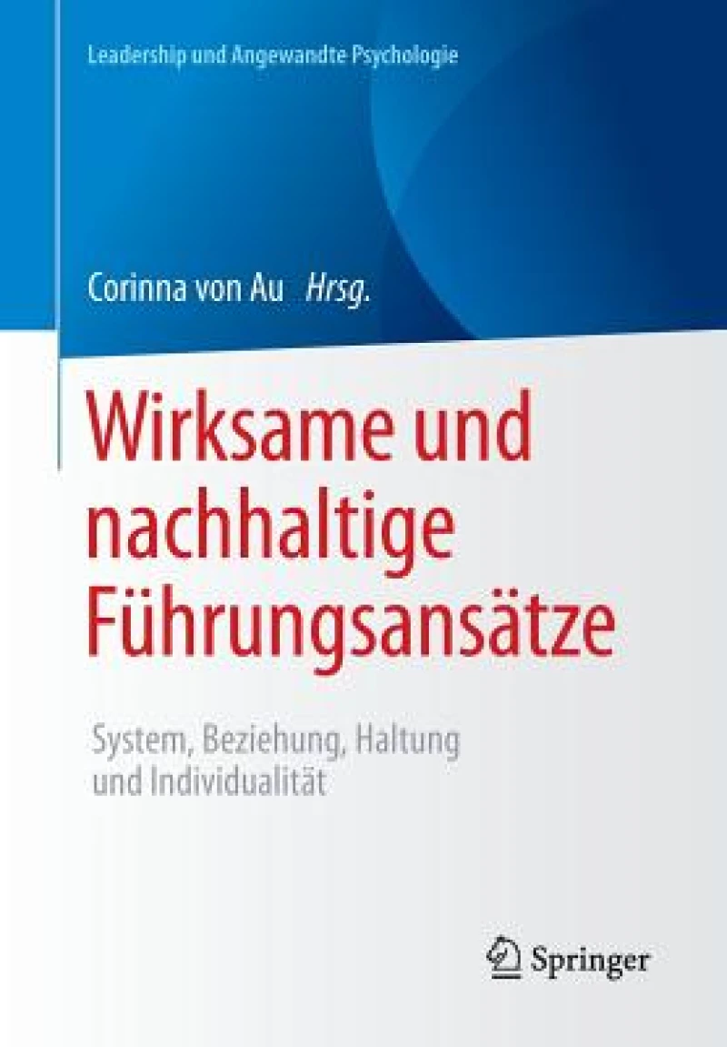 Wirksame und nachhaltige Führungsansätze