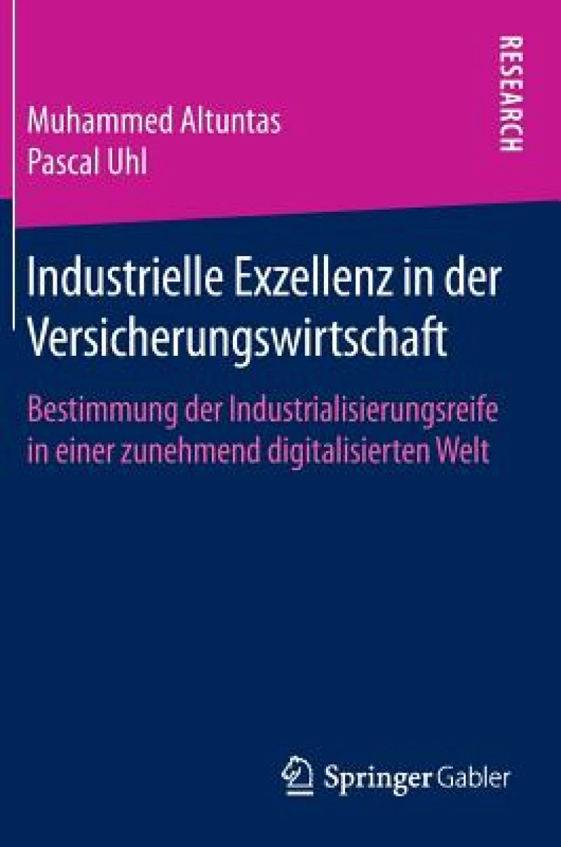 Industrielle Exzellenz in der Versicherungswirtschaft