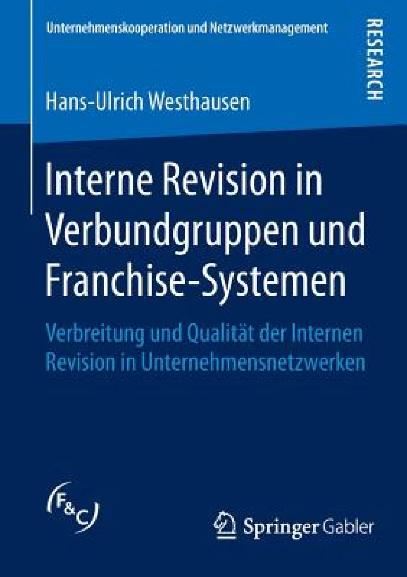 Interne Revision in Verbundgruppen und Franchise-Systemen
