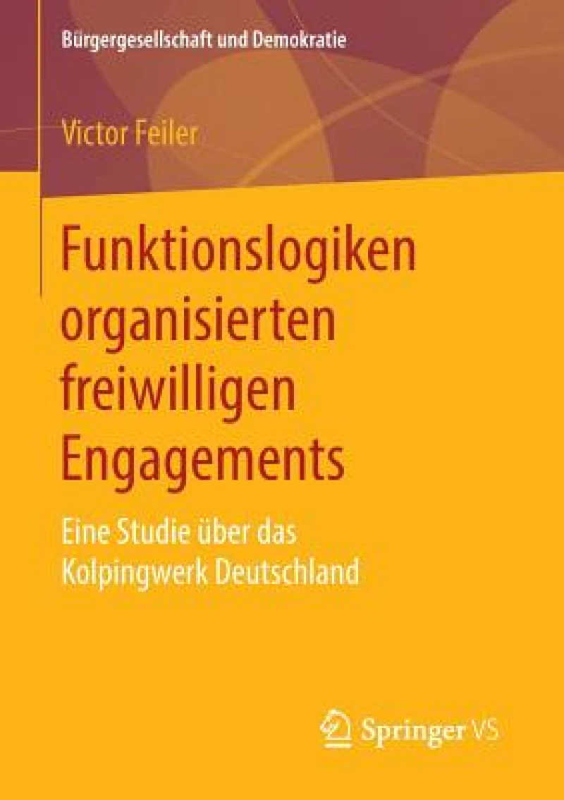 Funktionslogiken organisierten freiwilligen Engagements