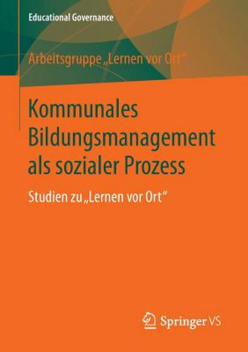 Kommunales Bildungsmanagement als sozialer Prozess