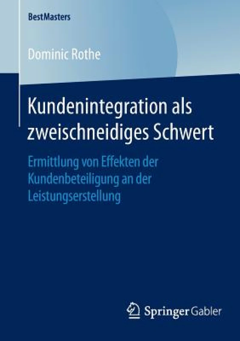 Kundenintegration als zweischneidiges Schwert
