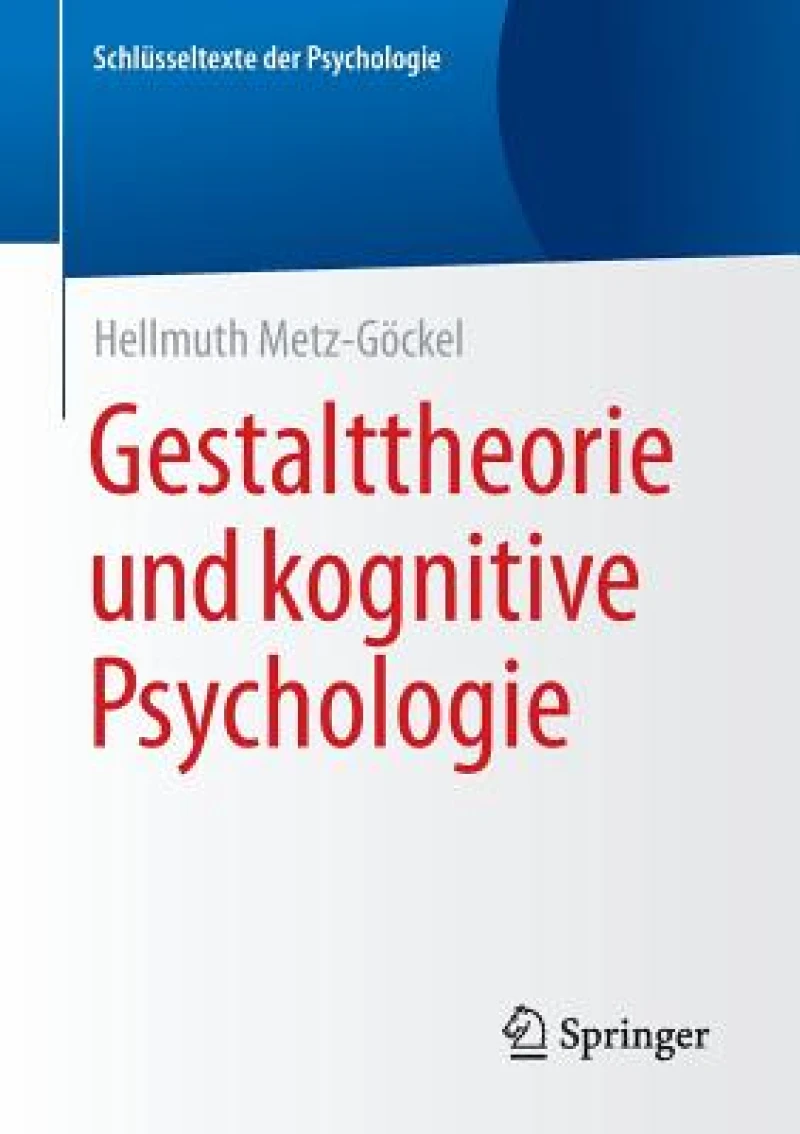 Gestalttheorie und kognitive Psychologie