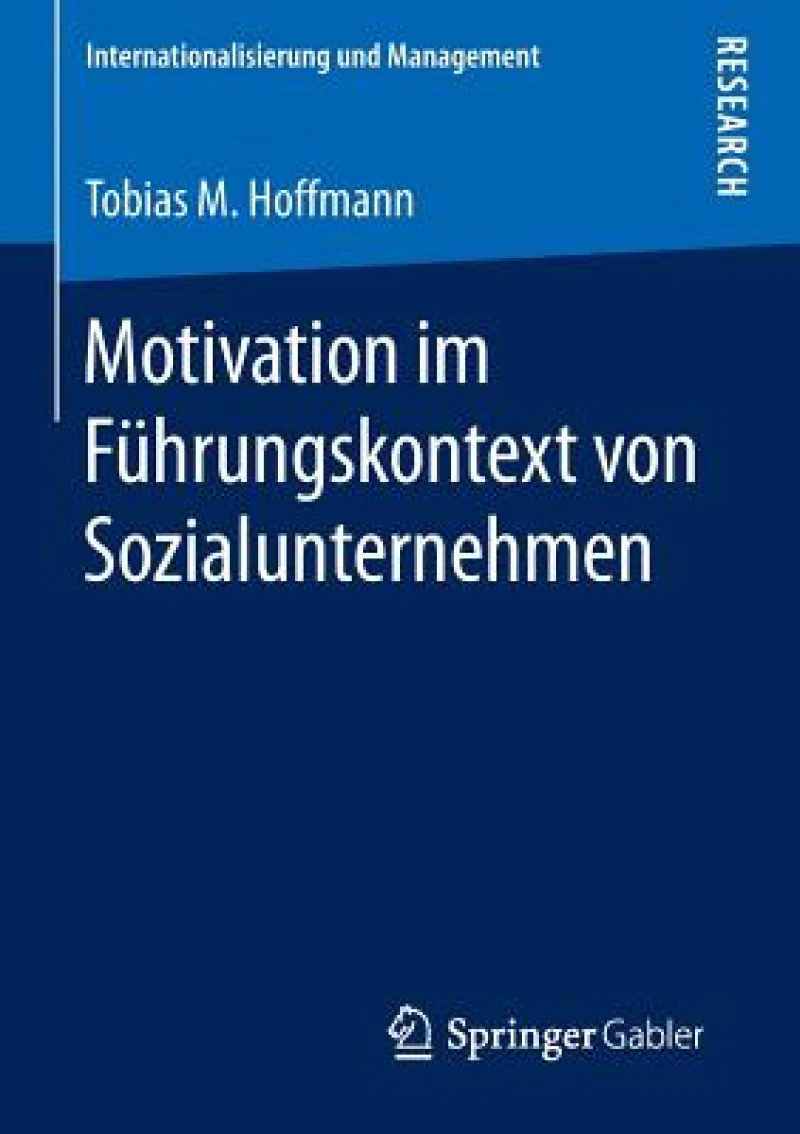 Motivation im Führungskontext von Sozialunternehmen