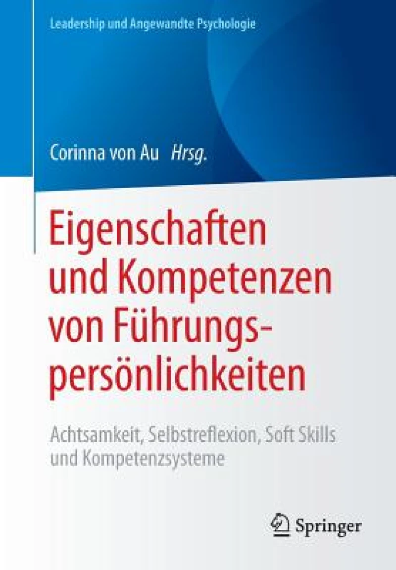 Eigenschaften und Kompetenzen von Führungspersönlichkeiten