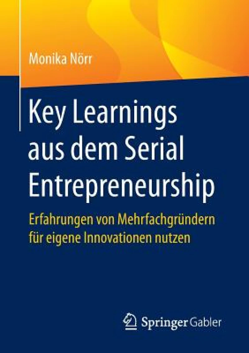 Key Learnings aus dem Serial Entrepreneurship