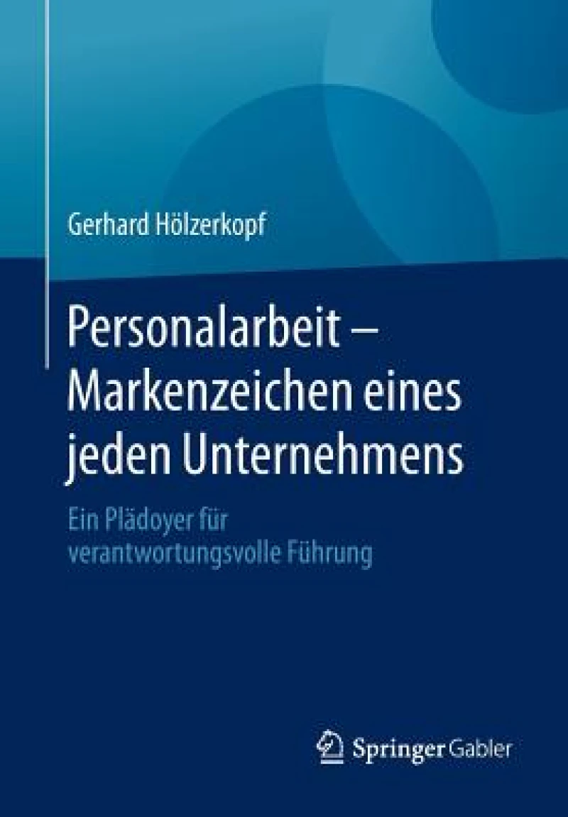 Personalarbeit - Markenzeichen eines jeden Unternehmens