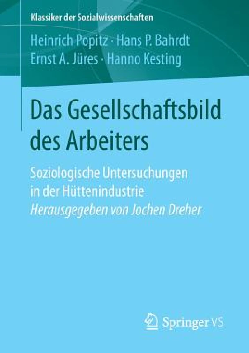 Das Gesellschaftsbild des Arbeiters
