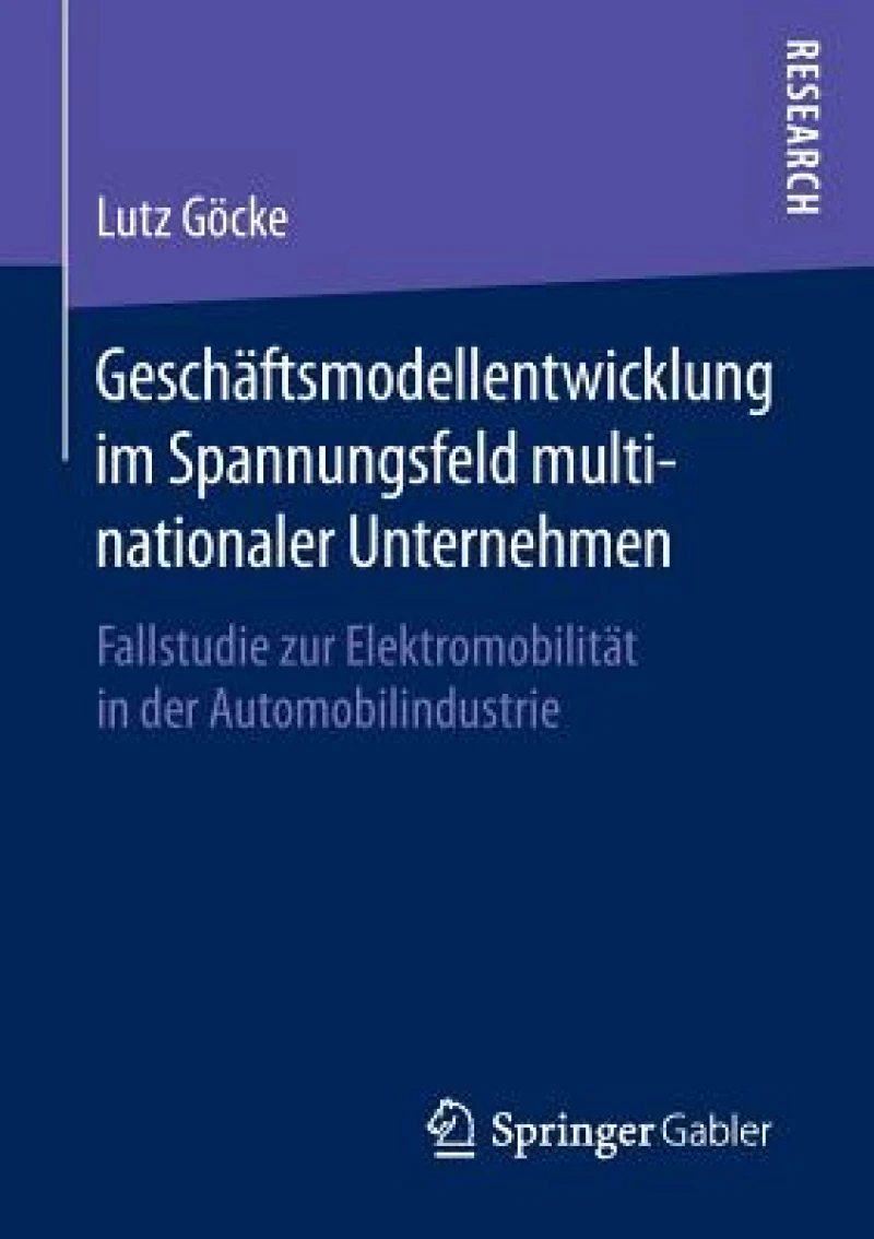 Geschaftsmodellentwicklung im Spannungsfeld multinationaler Unternehmen