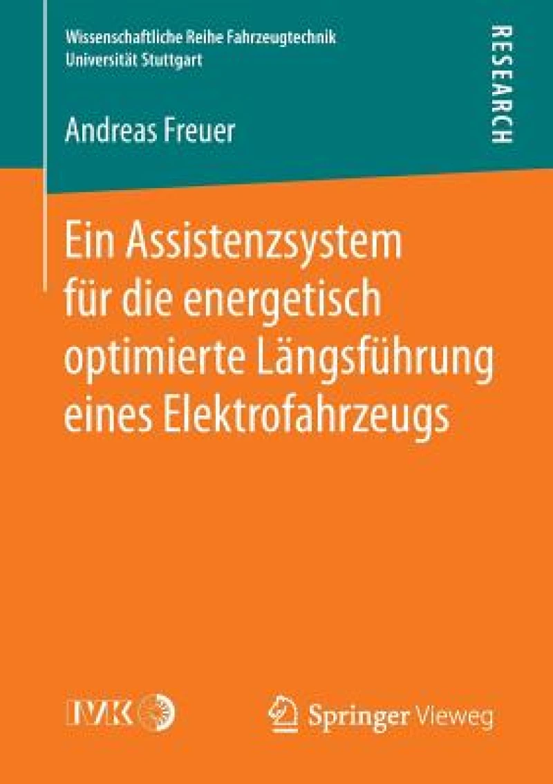 Ein Assistenzsystem fur die energetisch optimierte Langsfuhrung eines Elektrofahrzeugs