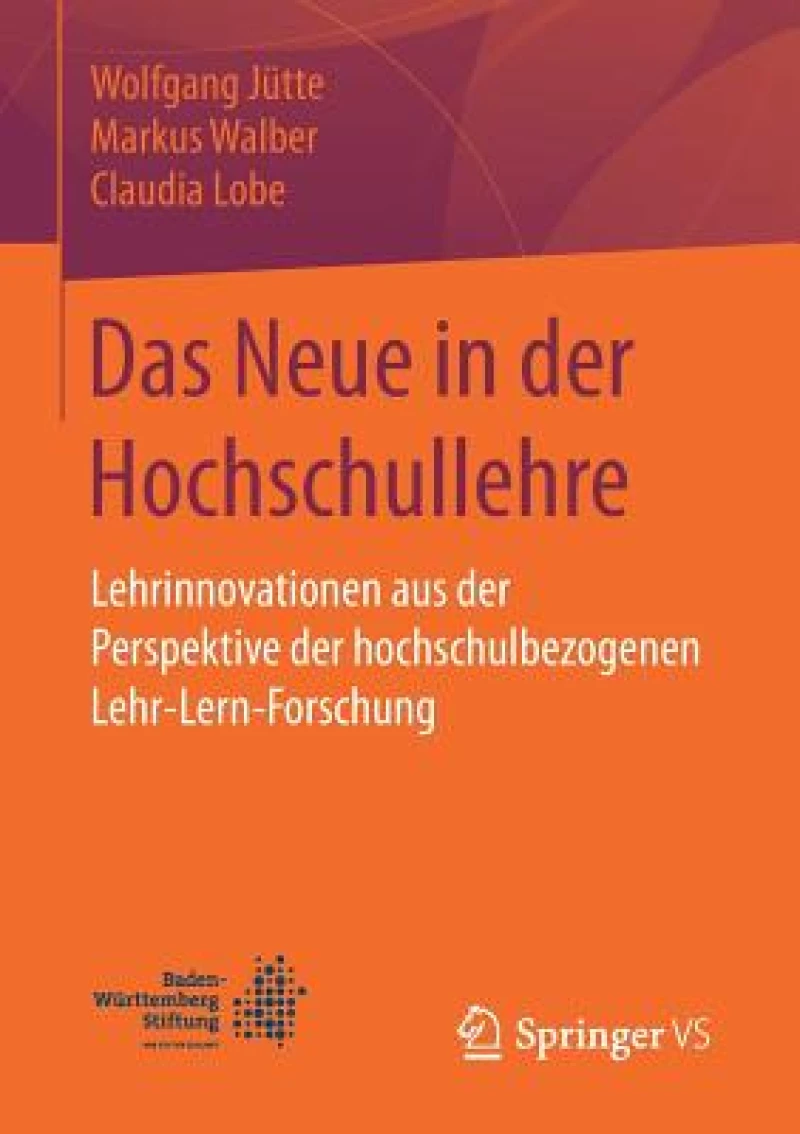Das Neue in der Hochschullehre