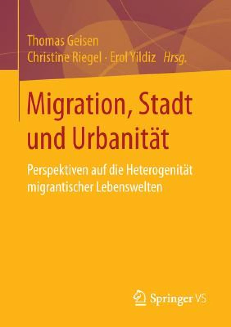 Migration, Stadt und Urbanität