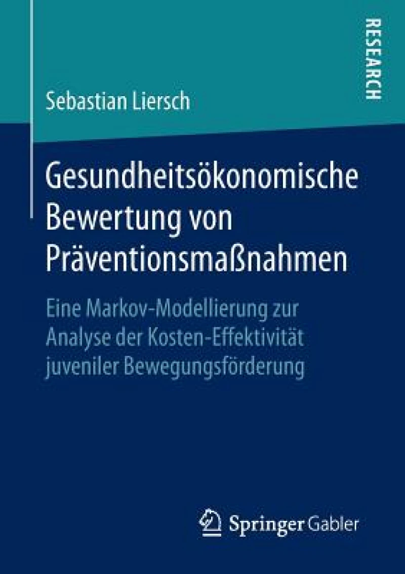 Gesundheitsokonomische Bewertung von Praventionsmaßnahmen