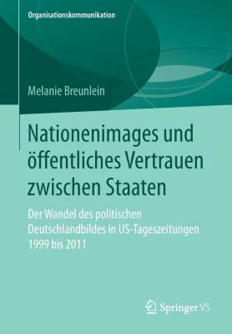 Nationenimages und offentliches Vertrauen zwischen Staaten