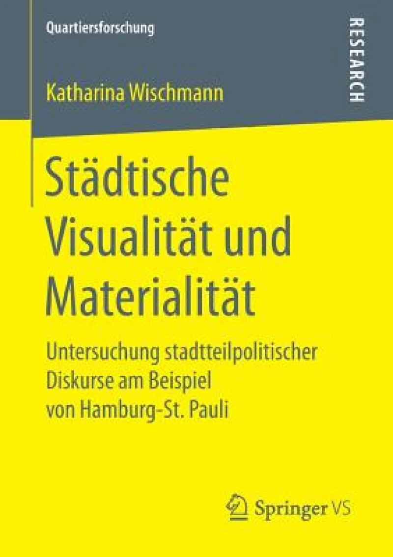 Stadtische Visualitat und Materialitat