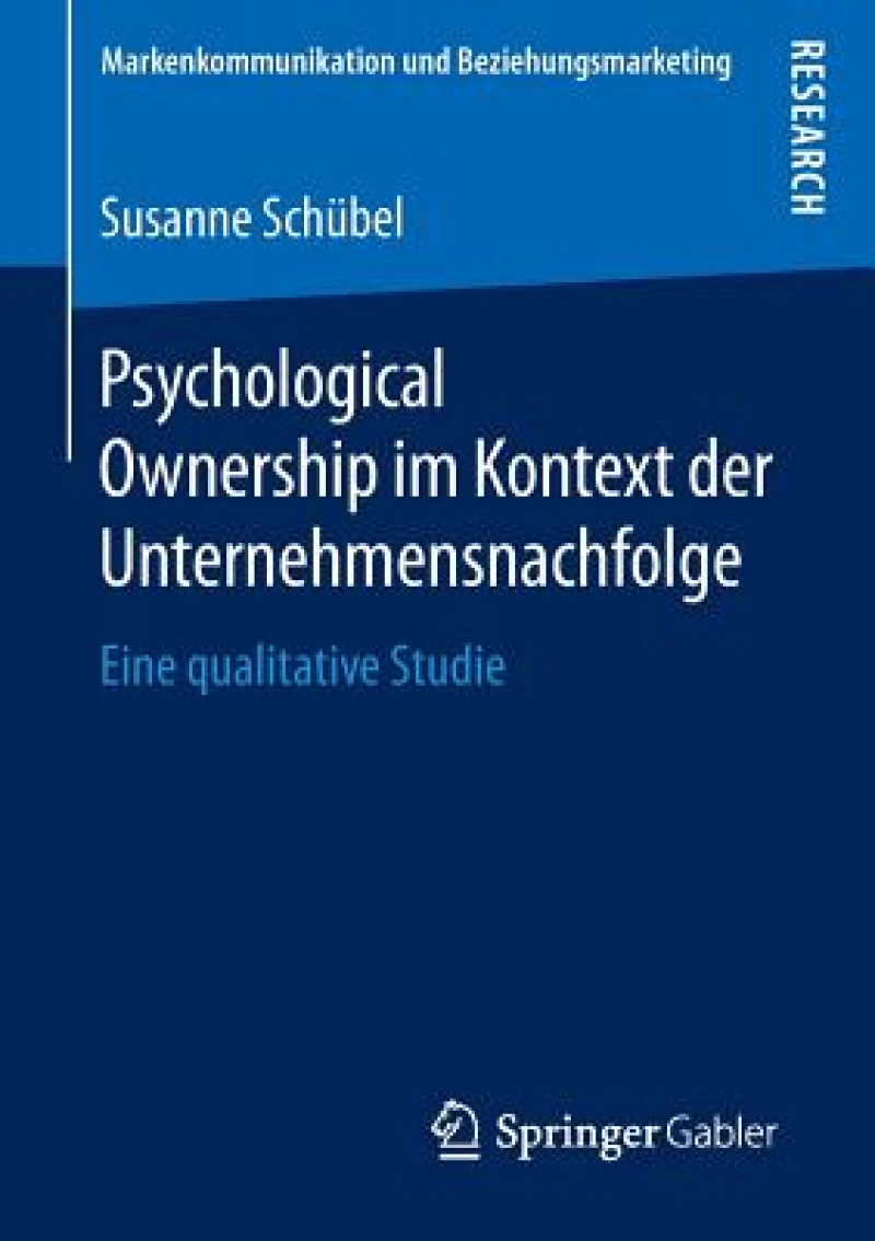 Psychological Ownership im Kontext der Unternehmensnachfolge