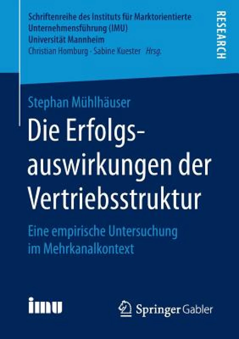 Die Erfolgsauswirkungen der Vertriebsstruktur