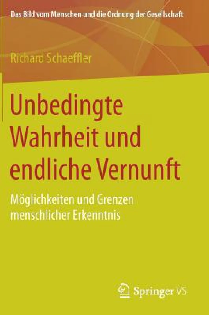 Unbedingte Wahrheit und endliche Vernunft
