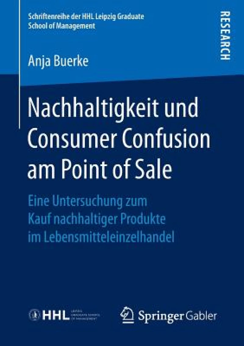 Nachhaltigkeit und Consumer Confusion am Point of Sale
