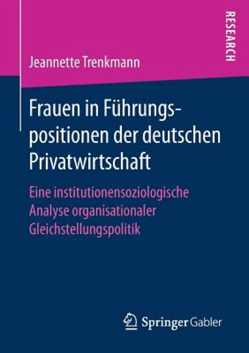 Frauen in Führungspositionen der deutschen Privatwirtschaft
