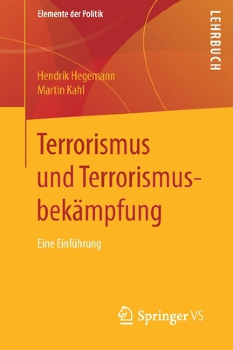 Terrorismus und Terrorismusbekämpfung