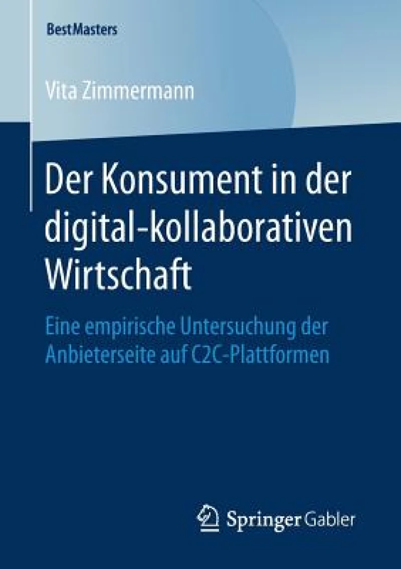 Der Konsument in der digital-kollaborativen Wirtschaft