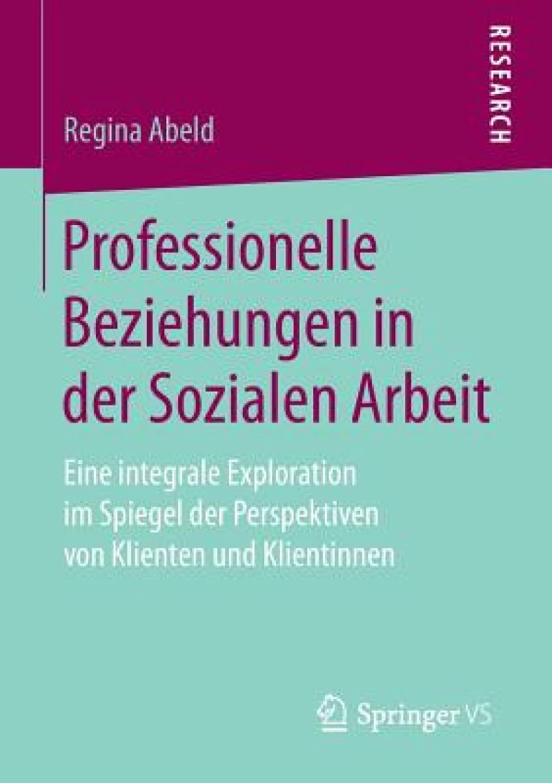 Professionelle Beziehungen in Der Sozialen Arbeit
