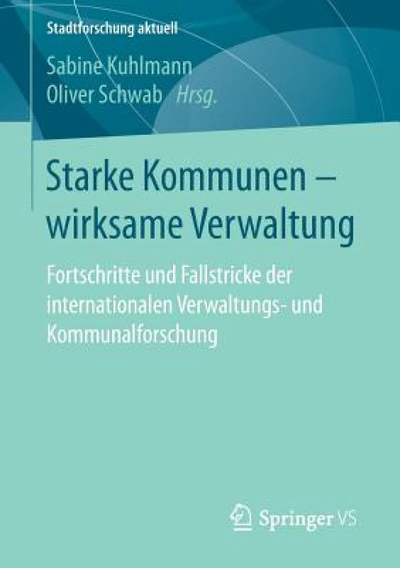 Starke Kommunen - wirksame Verwaltung