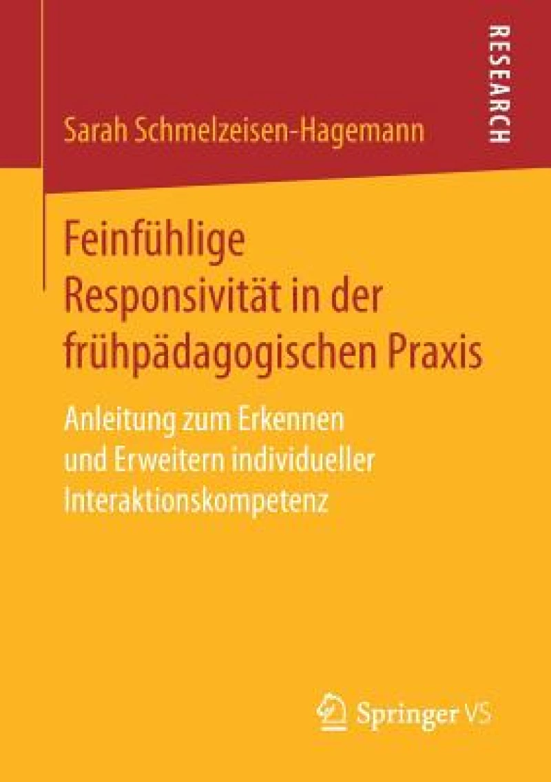 Feinfühlige Responsivität in der frühpädagogischen Praxis