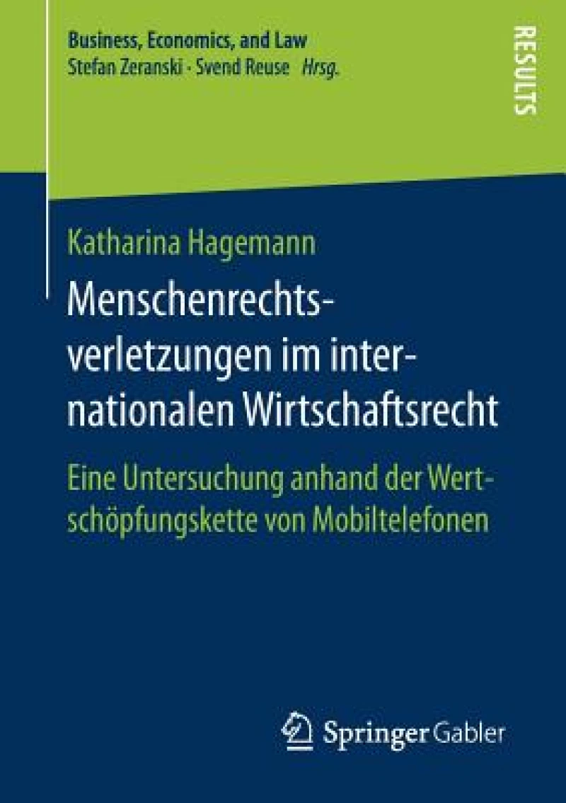 Menschenrechtsverletzungen im internationalen Wirtschaftsrecht