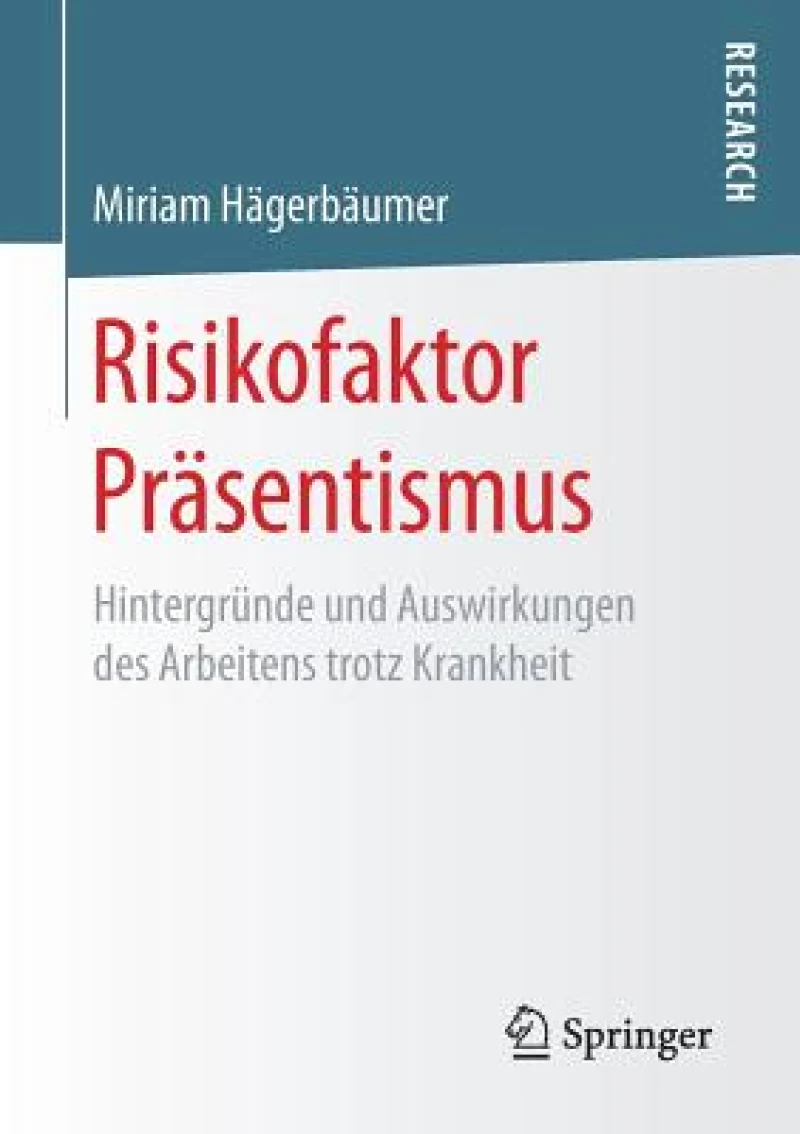 Risikofaktor Präsentismus