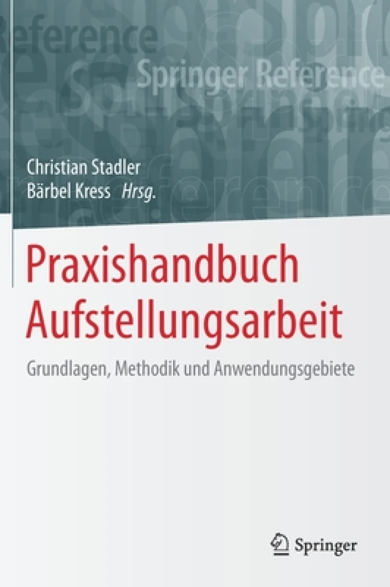 Praxishandbuch Aufstellungsarbeit
