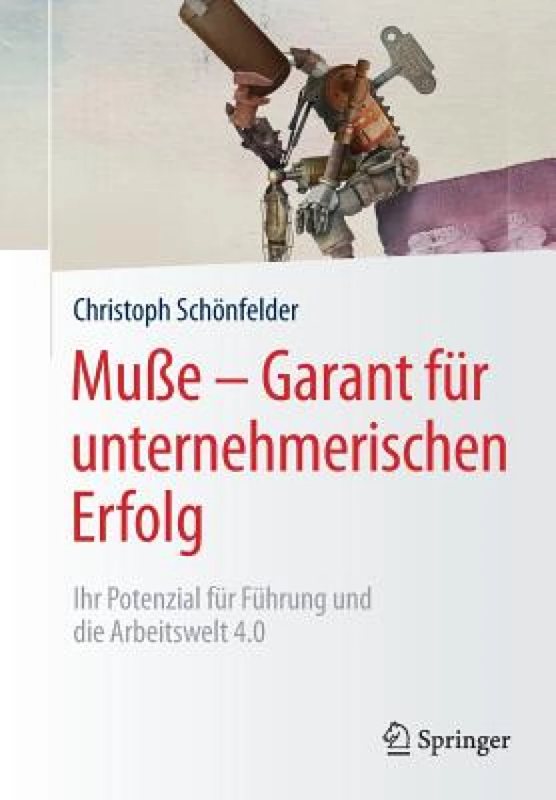 Muße - Garant für unternehmerischen Erfolg