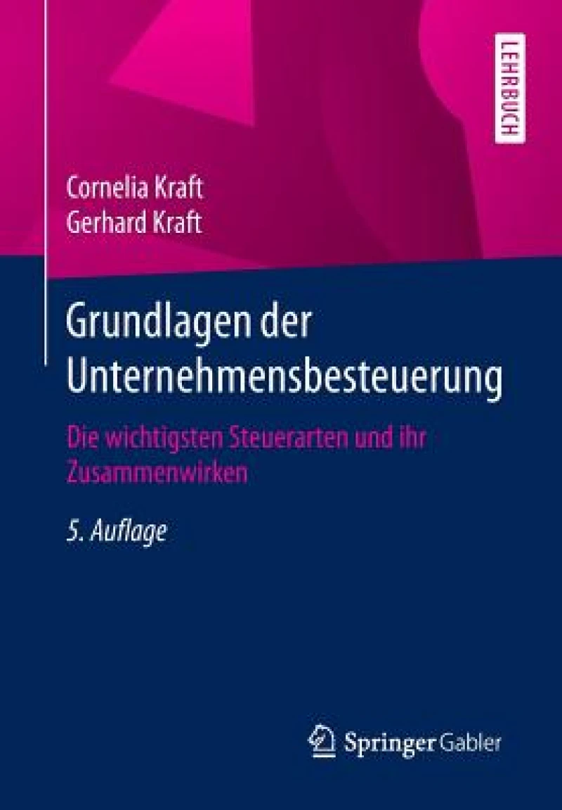 Grundlagen der Unternehmensbesteuerung