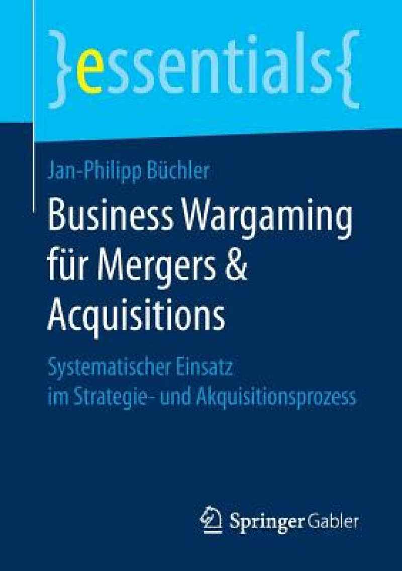 Business Wargaming für Mergers & Acquisitions