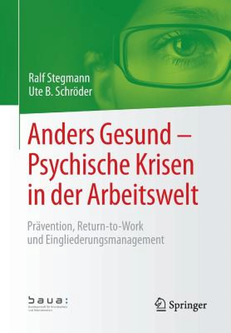 Anders Gesund - Psychische Krisen in der Arbeitswelt